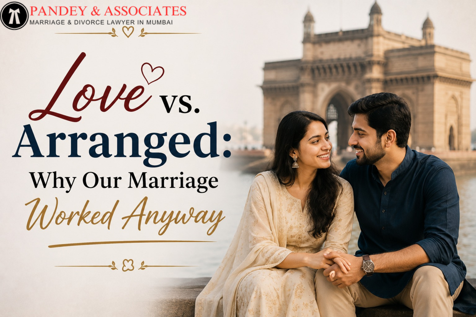 Love vs. Arranged: Why Our Marriage Worked Anyway